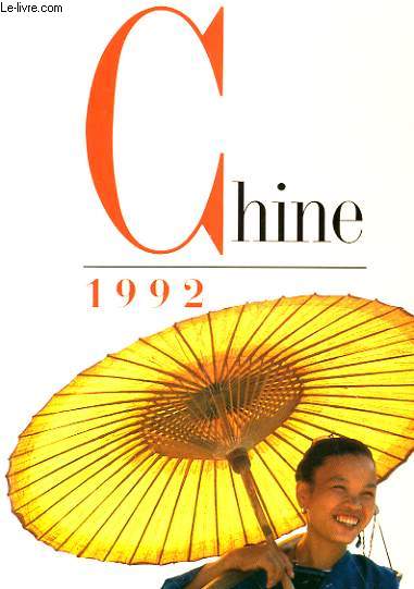 L'ANNUEL VOYAGEURS, CHINE 1992