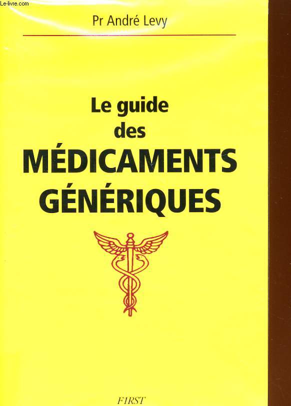 LE GUIDE DES MEDICAMENTS GENERIQUES