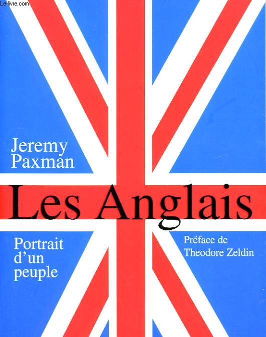 LES ANGLAIS PORTRAIT D'UN PEUPLE