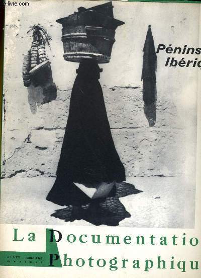 LA DOCUMENTATION PHOTOGRAPHIQUE N5-227 - LA PENINSULE IBERIQUE