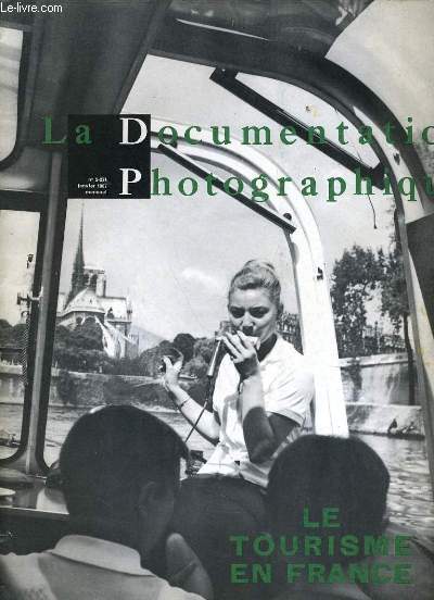 LA DOCUMENTATION PHOTOGRAPHIQUE N5-271 - LE TOURISME EN FRANCE