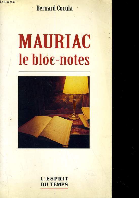 MAURIAC, LE BLOC-NOTES