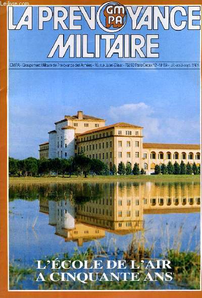 LA PREVOYANCE MILITAIRE N89 - L'ECOLE DE L'AIR A CINQUANTE ANS