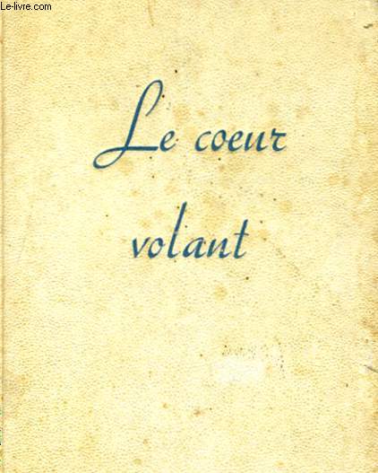 LE COEUR VOLANT