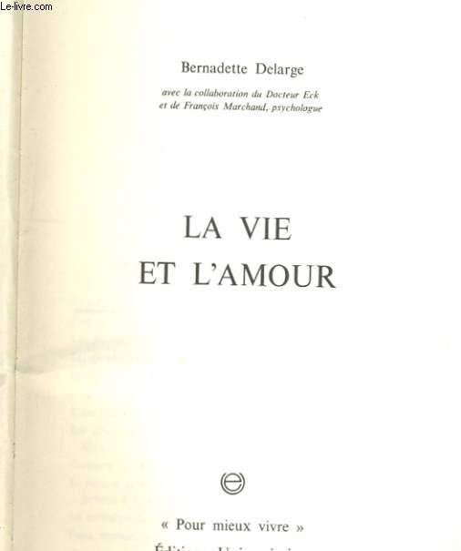 LA VIE ET L'AMOUR