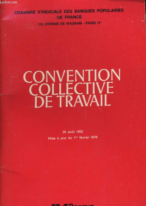 CONVENTION COLLECTIVE DE TRAVAIL