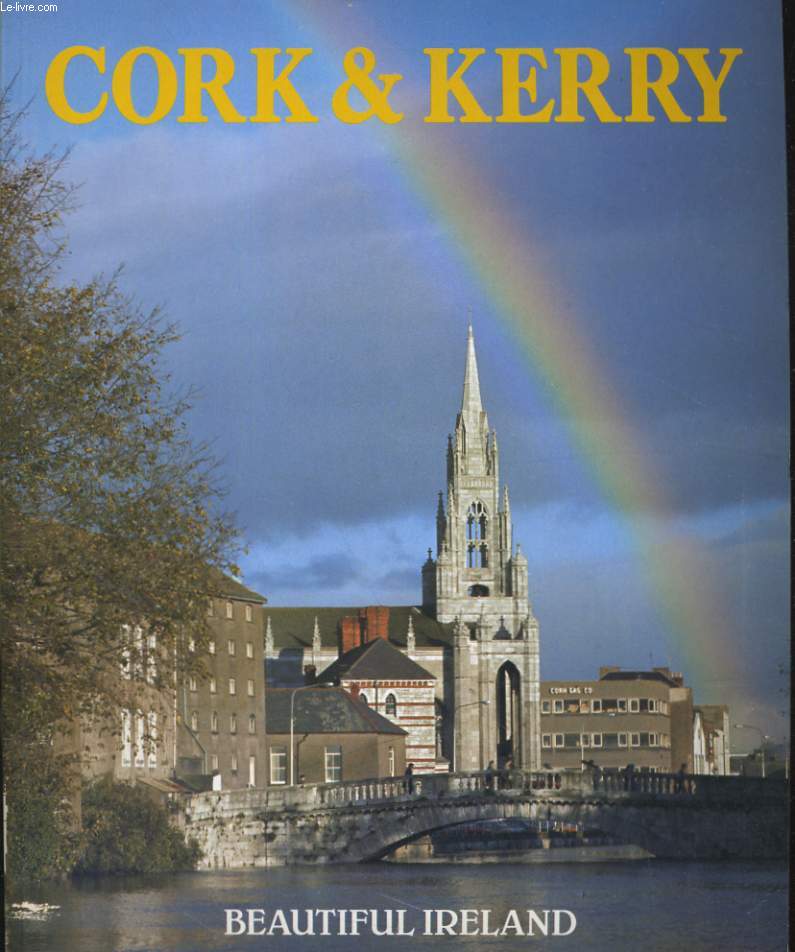 CORK & KERRY - BEAUTIFUL IRELAND