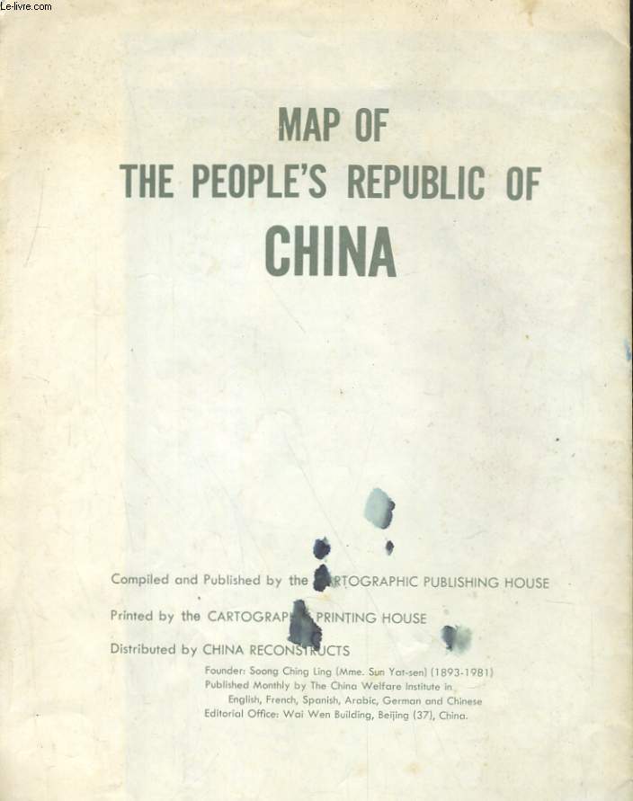 MAP OF THE PEOPLE'S REPUBLIC OF CHINA