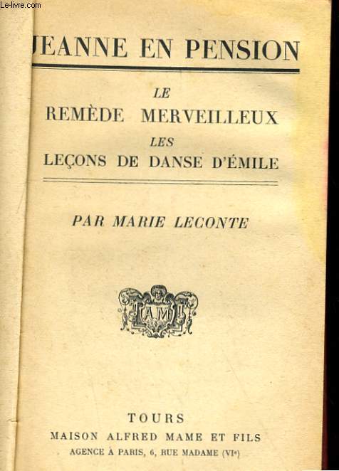 JEANNE EN PENSION - LE REMEDE MERVEILLEUX, LES LECONS DE DANSE D'EMILE