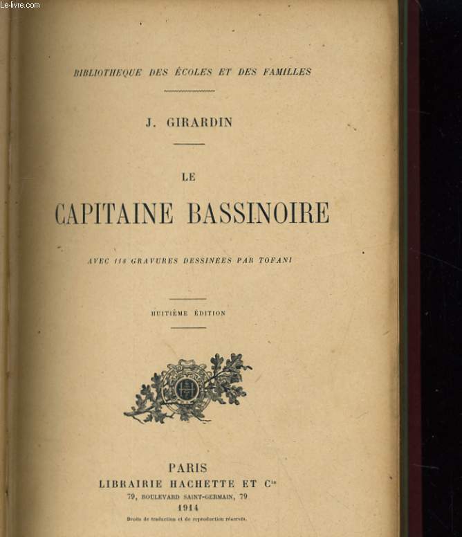 LE CAPITAINE BASSINOIRE