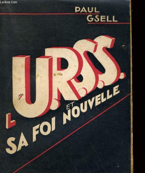 L'U.R.S.S. ET SA FOI NOUVELLE