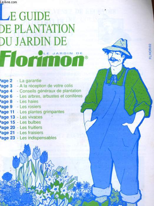 LE GUIDE DE PLANTATION DU JARDIN DE FLORIMON