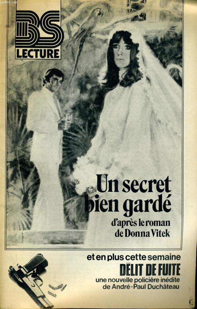 BONNE SOIREE LECTURE - UN SECRET BIEN GARDE