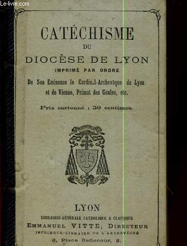 CATCHISME DU DIOCESE DE LYON