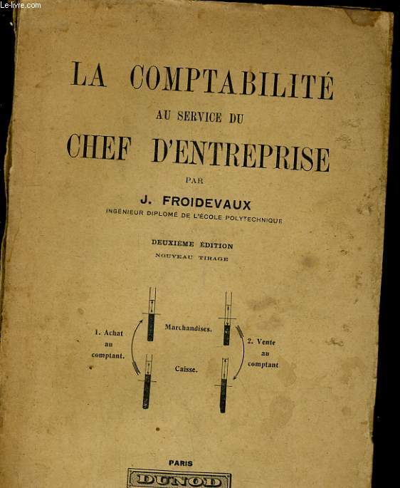 LA COMPTABILITE AU SERVICE DU CHEF D'ENTREPRISE