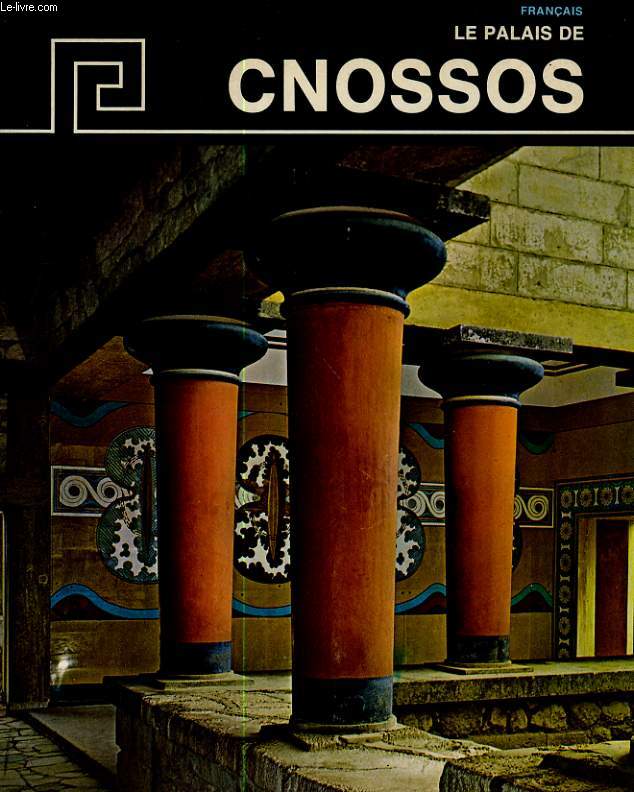 LE PALAIS DE GNOSSOS