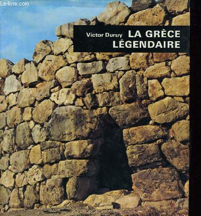 LA GRECE LEGENDAIRE