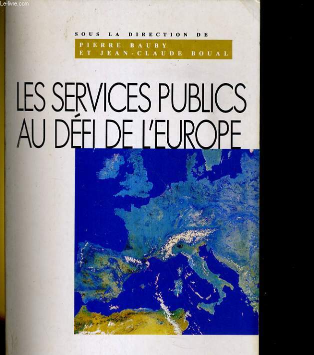 LES SERVICES PUBICS AU DEFI DE L'EUROPE
