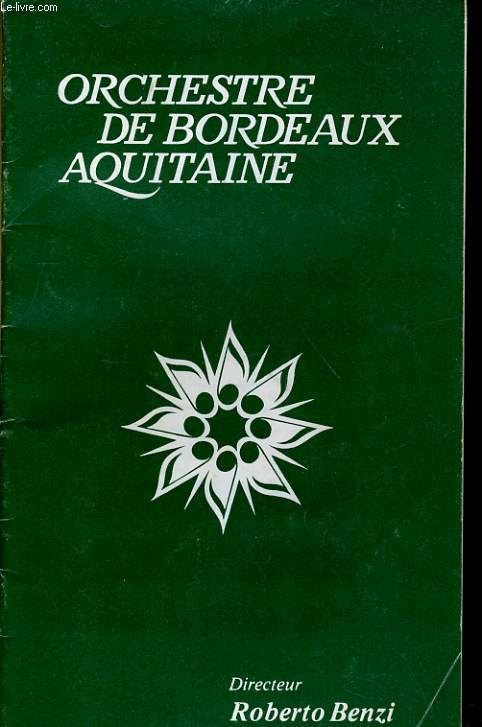 ORCHESTRE DE BORDEAUX AQUITAINE 1980 / 1981
