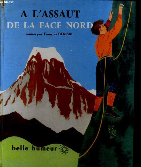 A L'ASSAUT DE LA FACE NORD