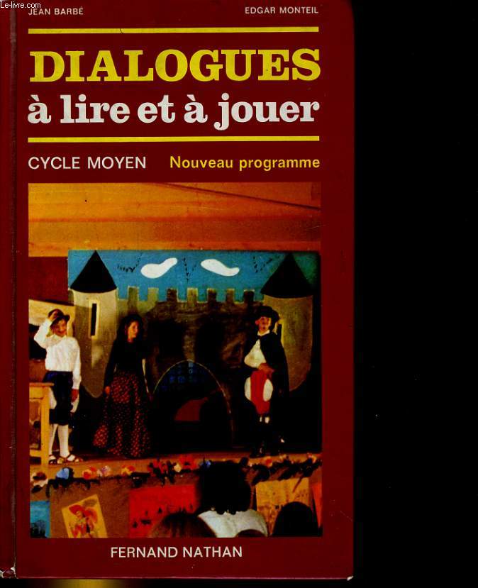 DIALOGUES A LIRE ET A JOUER, CYCLE MOYEN, NOUVEAU PROGRAMME