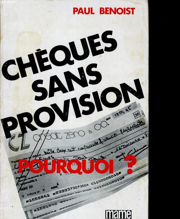 CHEQUES SANS PROVISION POURQUOI?