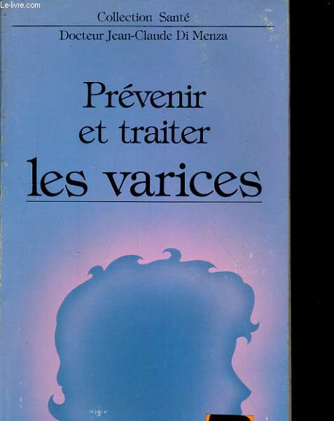 PREVENIR ET TRAITE LES VARICES