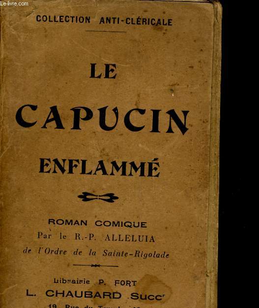 LE CAPUCIN ENFLAMME. ROMAN COMIQUE