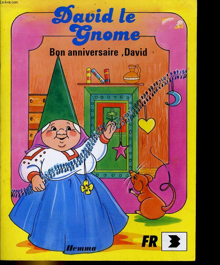 DAVID LE GNOME. BON ANNIVERSAIRE, DAVID