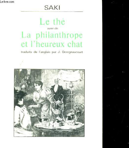 LE THE SUIVI DE LA PHILANTHROPE ET L'HEUREUX CHAT