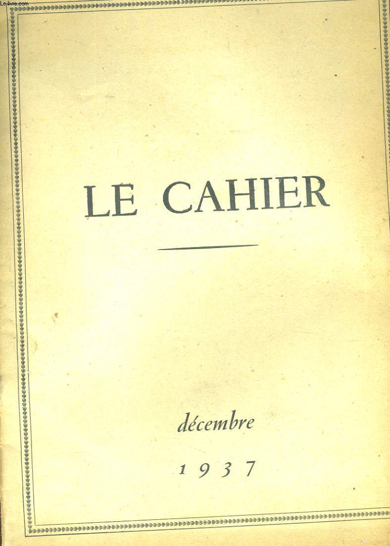 LE CAHIER 9E ANNEE N10 - LE BILLET DE SEQUANA - LES DEUX CONFIANCES...