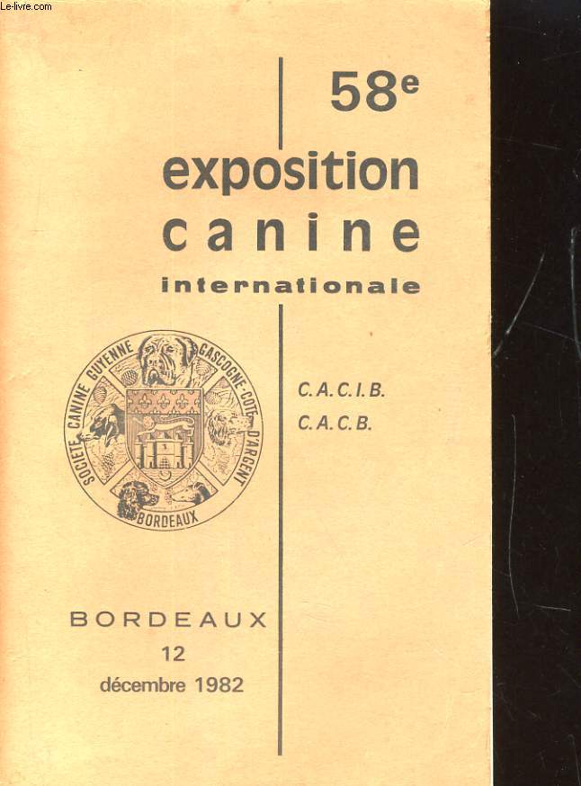58e EXPOSITION CANINE INTERNATIONALE - BORDEAUX 12 DECEMBRE 1982