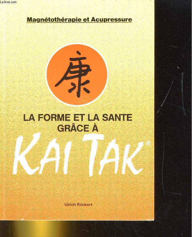 LA FORME ET LA SANTE GRACE A KAI TAK