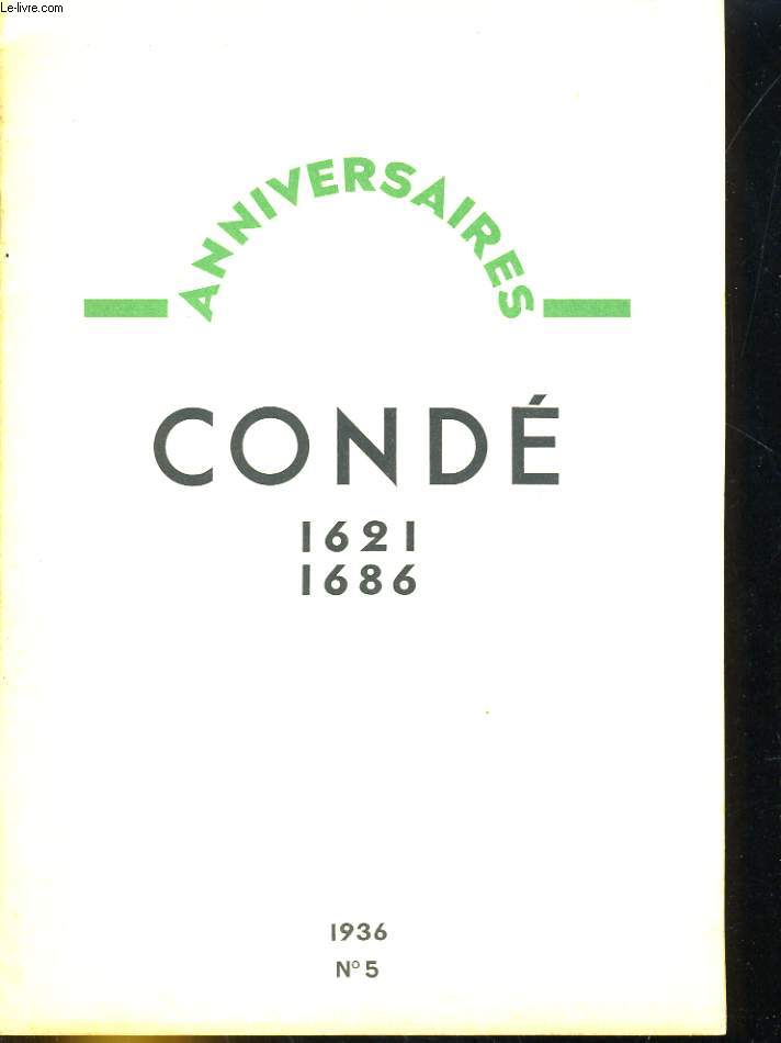 ANNIVERSAIRES, REVUE BI-MENSUELLE N5 - CONDE (1621-1686)
