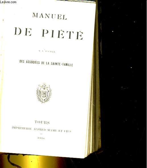 MANUEL DE PIETE A L'USAGE DES ASSOCIEES DE LA SAINTE-FAMILLE