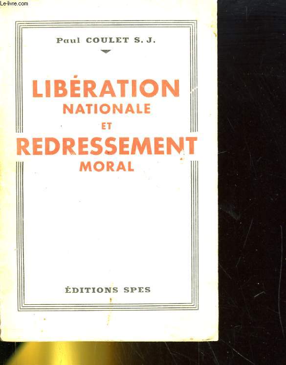 LIBERATION NATIONALE ET REDRESSEMENT MORAL