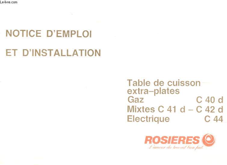 NOTICE D'EMPLOI ET D'INSTALLATION - TABLE DE CUISSON - EXTRA-PLATES - GAZ - MIXTES - ELECTRIQUE