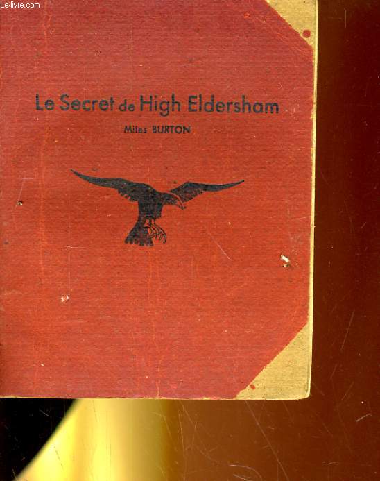 LE SCERET DE HIGH ELDERSHAM