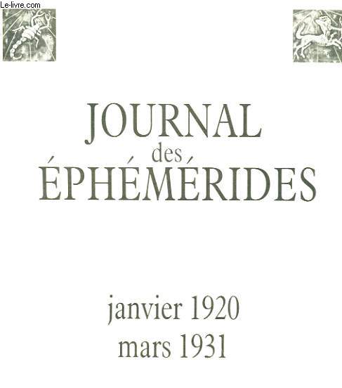 JOURNAL DES EPHEMERIDES - JANVIER 1920, MARS 1931