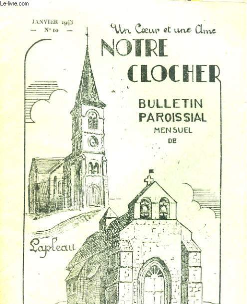 UN COEUR ET UNE AINE NOTRE CLOCHER BULLETIN PAROISSIAL MENSUEL DE LAPLEAU, ST HILAIRE-FOISSAC - N10