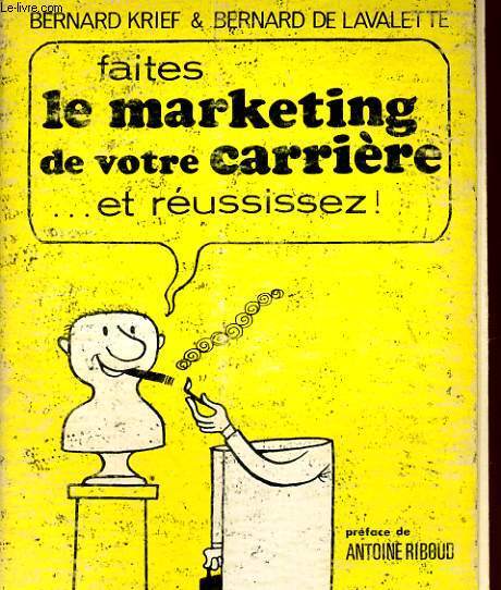 FAITES LA MARKETINF DE VOTRE CARRIERE ET REUSSISEZ!