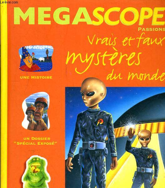 VRAIS ET FAUX MYSTERES DU MONDE