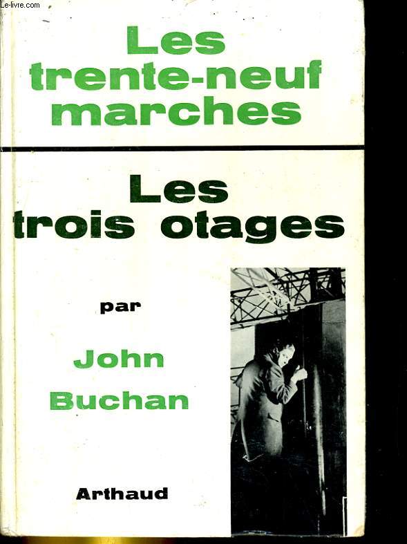 LES TRENTE-NEUF MARCHES / LES TROIS OTAGES