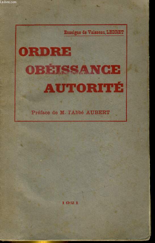 ORDRE, OBEISSANCE, AUTORITE