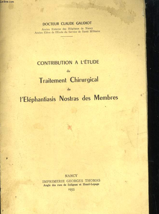 CONTRIBUTION A L'ETUDE DU TRAITEMENT CHIRURGICAL DE L'ELEPHANTIASIS NOCTRAS DES MEMBRE