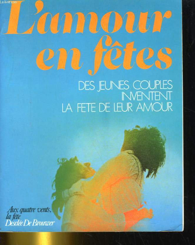 L'AMOUR EN FETES