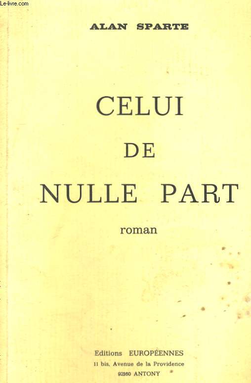 CELUI DE NULLE PART. ROMAN