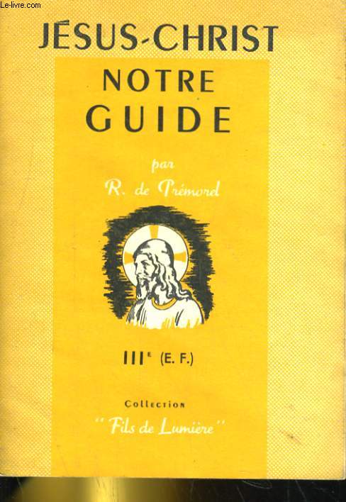 JESUS-CHRIST NOTRE GUIDE