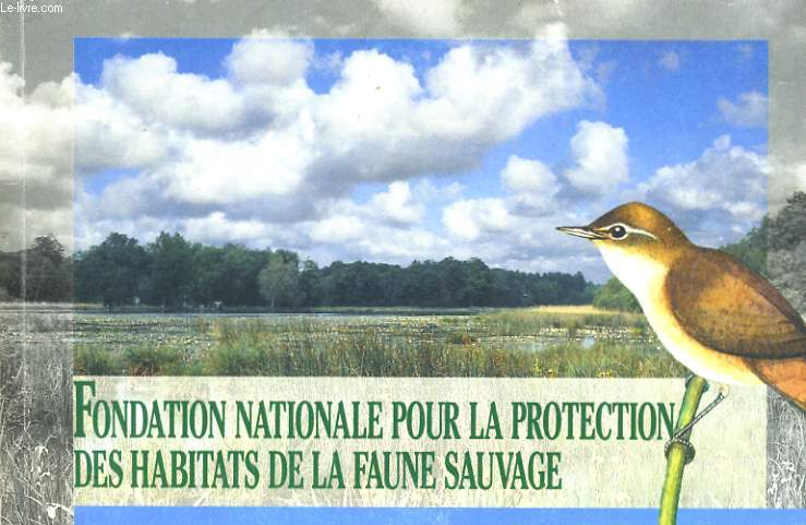 FONDATION NATIONALE POUR LA PROTECTION DES HABITATS DE LA FAUNE SAUVAGE