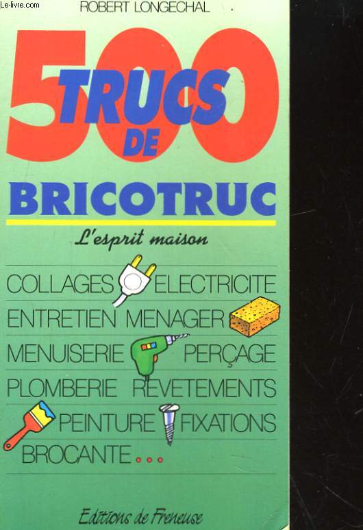 500 TRUCS DE BRICOTRUC